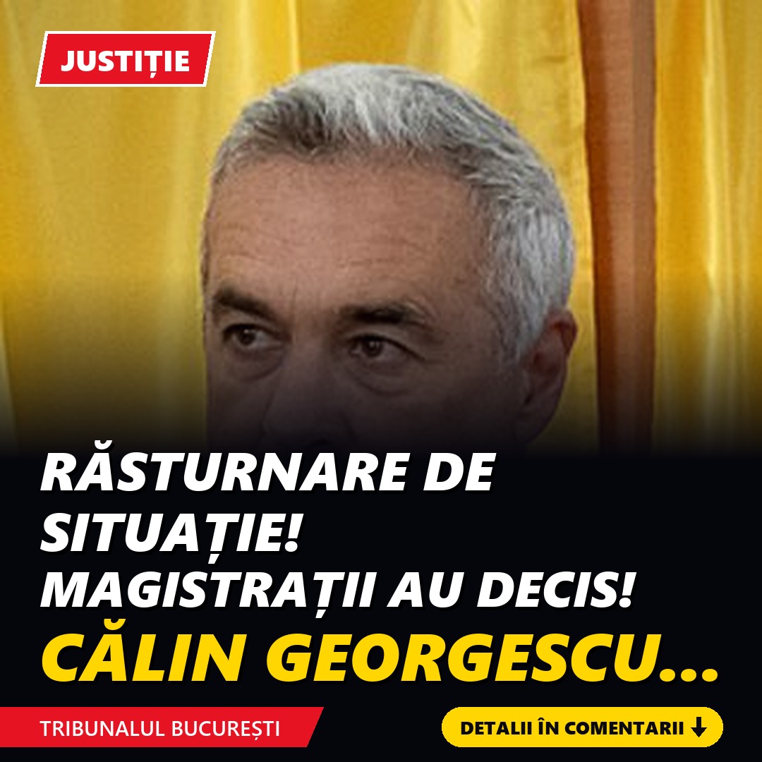 Răsturnare de situație: Tribunalul București a decis arest la domiciliu pentru Călin Georgescu. DIICOT a contestat